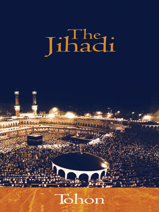 Title details for The Jihadi by Tohon - Available